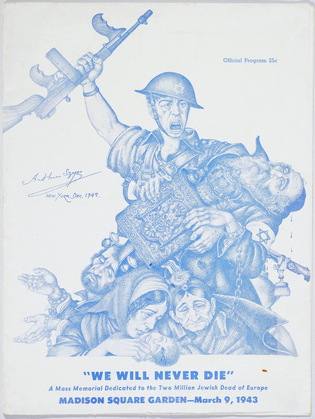 Illustrated program cover. Illustration is a dark blue sketch of a group of people. A male soldier rallies at the very top of the group while holding a religious figure holding a large book with a dagger jutting out of his back. Both figures have Stars of David on their clothes. At the bottom of the group is a man in shackles looking skyward while two women gather around the small body of a child who has been shot through the forehead. Blue typed text at the bottom reads, ‘We Will Never Die. A Mass Memorial Dedicated to the Two Million Jewish Dead of Europe. Madison Square Garden - March 9th, 1943.’