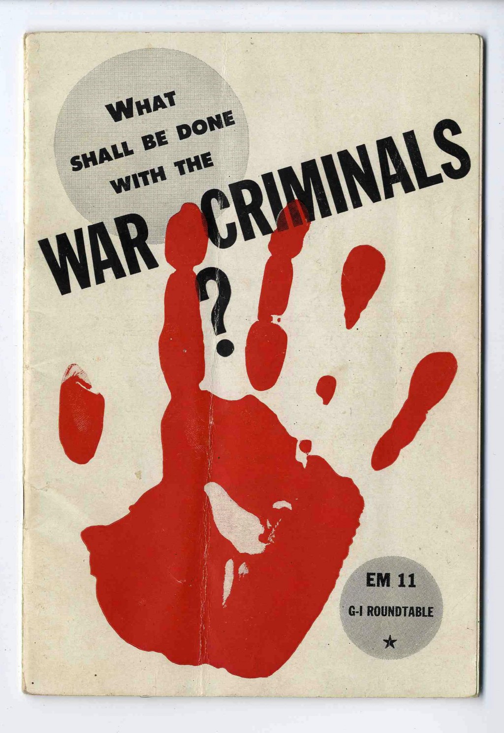 "What shall be done with the war criminals?" [LCID: 20058y6y]