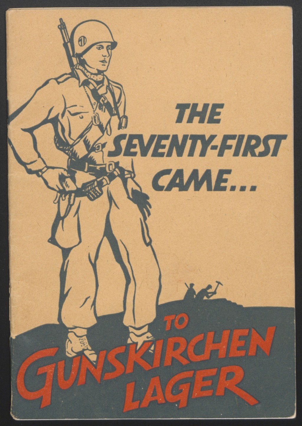 The Seventy-First Came to Gunskirchen Lager