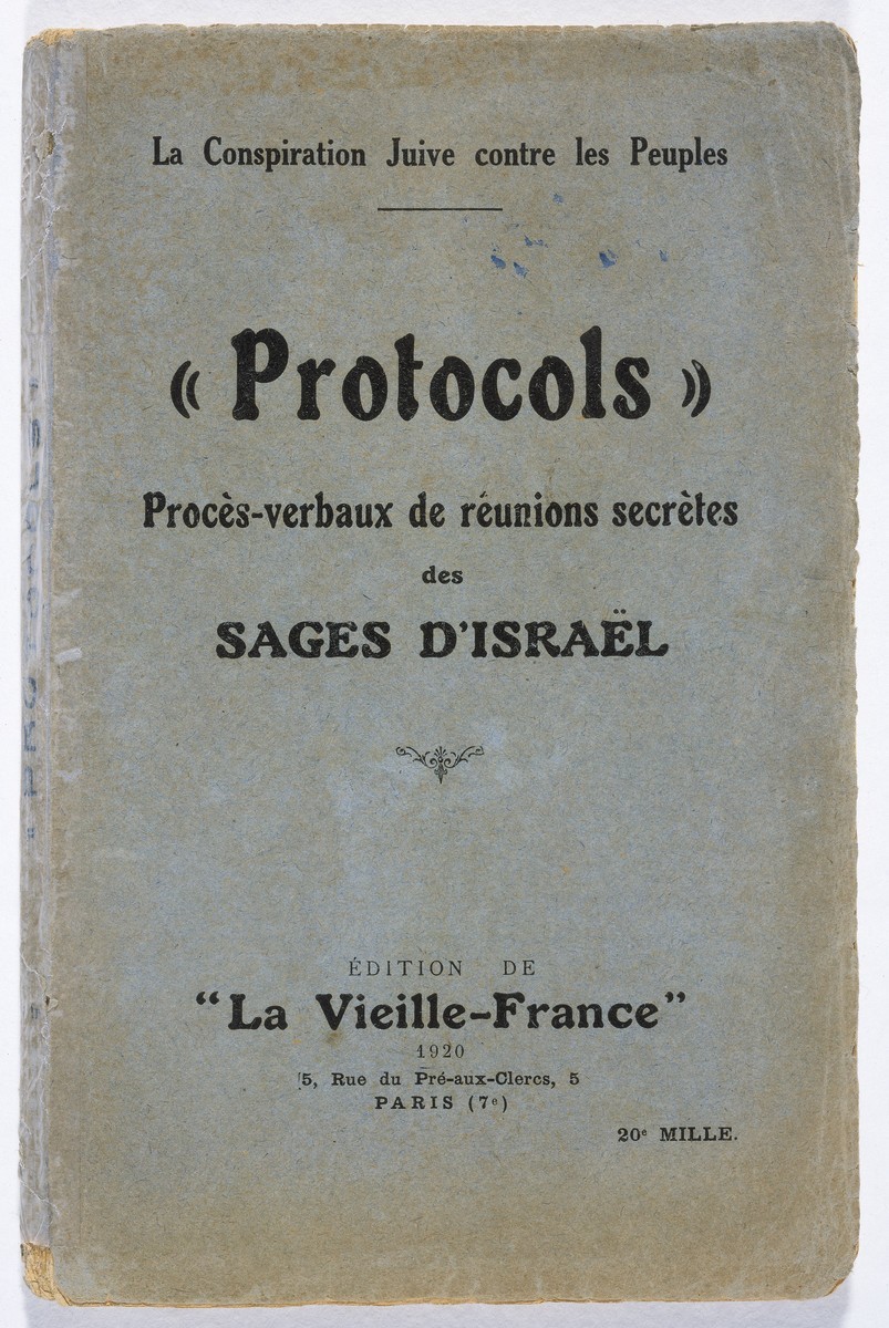 Like many editions of the Protocols published in the 1920s, this French-language version charges that Jews are a foreign and dangerous ...