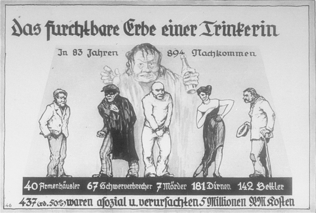Nazi Propaganda: "The Terrible Legacy of a Female Drunkard"