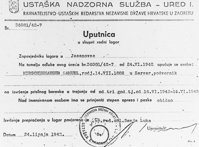 A referral slip ordering Samuel Hirschenhauser to Jasenovac. [LCID: 88261]