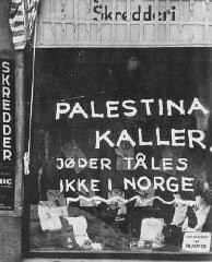 Sur une boutique appartenant à un Juif, les fascistes norvégiens avaient peint le slogan : “La Palestine appelle.