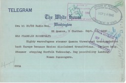 The SS Quanza was a Portuguese ship chartered by Jewish refugees attempting to escape Nazi-dominated Europe in August 1940. Passengers with valid visas were allowed to disembark in New York and Vera Cruz, but that left 81 refugees seeking asylum. On September 10, 1940, they sent this telegram to First Lady Eleanor Roosevelt to implore her for help.