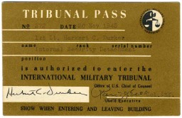 Entry pass to the court building at the International Military Tribunal. This pass was issued to a U.S. military guard.
