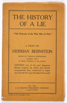 New York Herald reporter Herman Bernstein declared the Protocols “a cruel and terrible lie invented for the purpose of defaming ... [LCID: p0006]