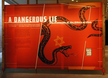 'A Dangerous Lie: The Protocols of the Elders of Zion' opened in the Gonda Education Center at the United States Holocaust Memorial ... [LCID: prot1]