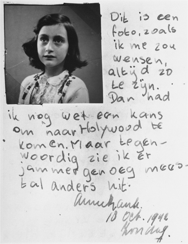 Excerpt from Anne Frank's diary, October 10, 1942: "This is a photograph of me as I wish I looked all the time. [LCID: 78355]