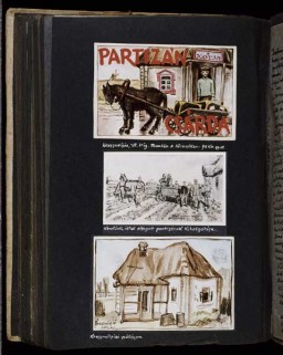 (top) "Watercolor entitled 'Partisan hotel and public house', Krassnolipia, Ukraine, until July 31, 1942"; (middle) "Drawing entitled 'The interrogation of partisans captured by our unit'"; (bottom) "Watercolor entitled 'My lodgings in Krassnolipia'" [Photograph #58040]