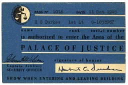 Entry pass to the prison housing war criminals at the International Military Tribunal. This pass was issued to a U.S. military guard.